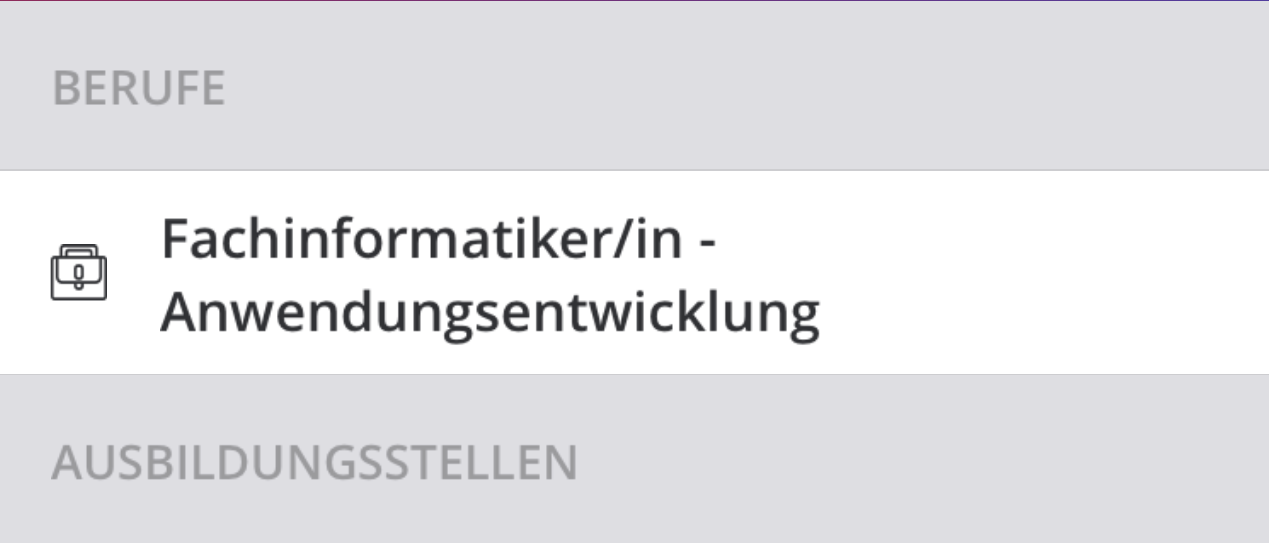 Bildschirmausschnitt der App Azubiwelt mit schlecht lesbaren &Uuml;berschriften 'Berufe' und 'Ausbildungsstellen'. Unter Berufe steht 'Fachinformatiker/in - Anwendungsentwicklung'