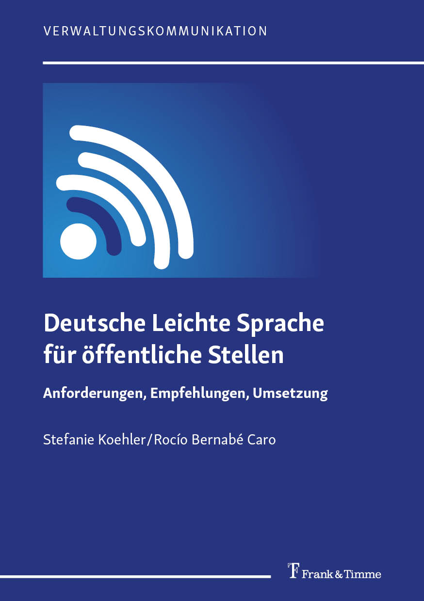 Cover des Buchs Deutsche Leichte Sprache f&uuml;r &ouml;ffentliche Stellen in blauem Design der Reihe Verwaltungskommunikation.