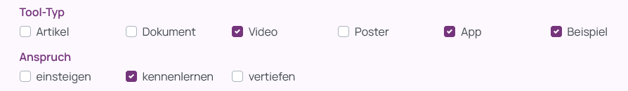 Screenshot der weiteren Tool-Filter Tool-Typ und Anspruch. Neben den Tool-Typen Video, App und Beispiel, wurde der Anspruch kennenlernen mithilfe eines Auswahlfeldes aus drei Optionen ausgew&auml;hlt.